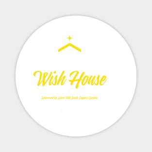 Wish House Magnet